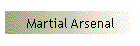 Martial Arsenal